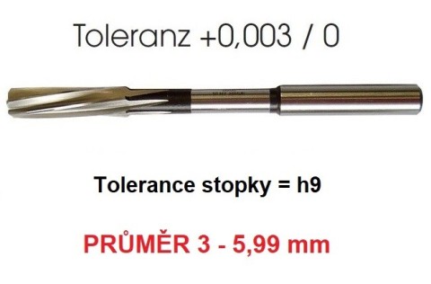 Přesné výstružníky Stopka=h9 3-5,99mm